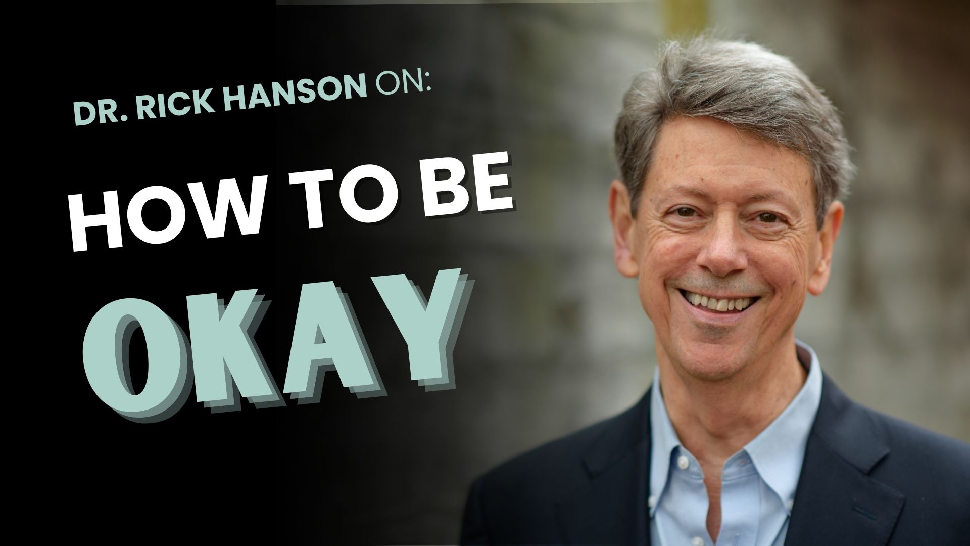 talk and meditation with Dr. Rick Hanson