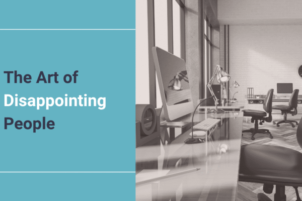 The Art Of Disappointing People