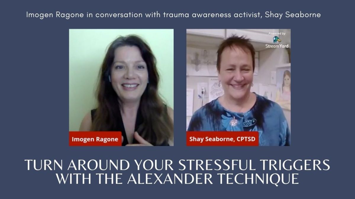 Turn Around Your Stressful Triggers with the Alexander Technique – BodyIntelligence